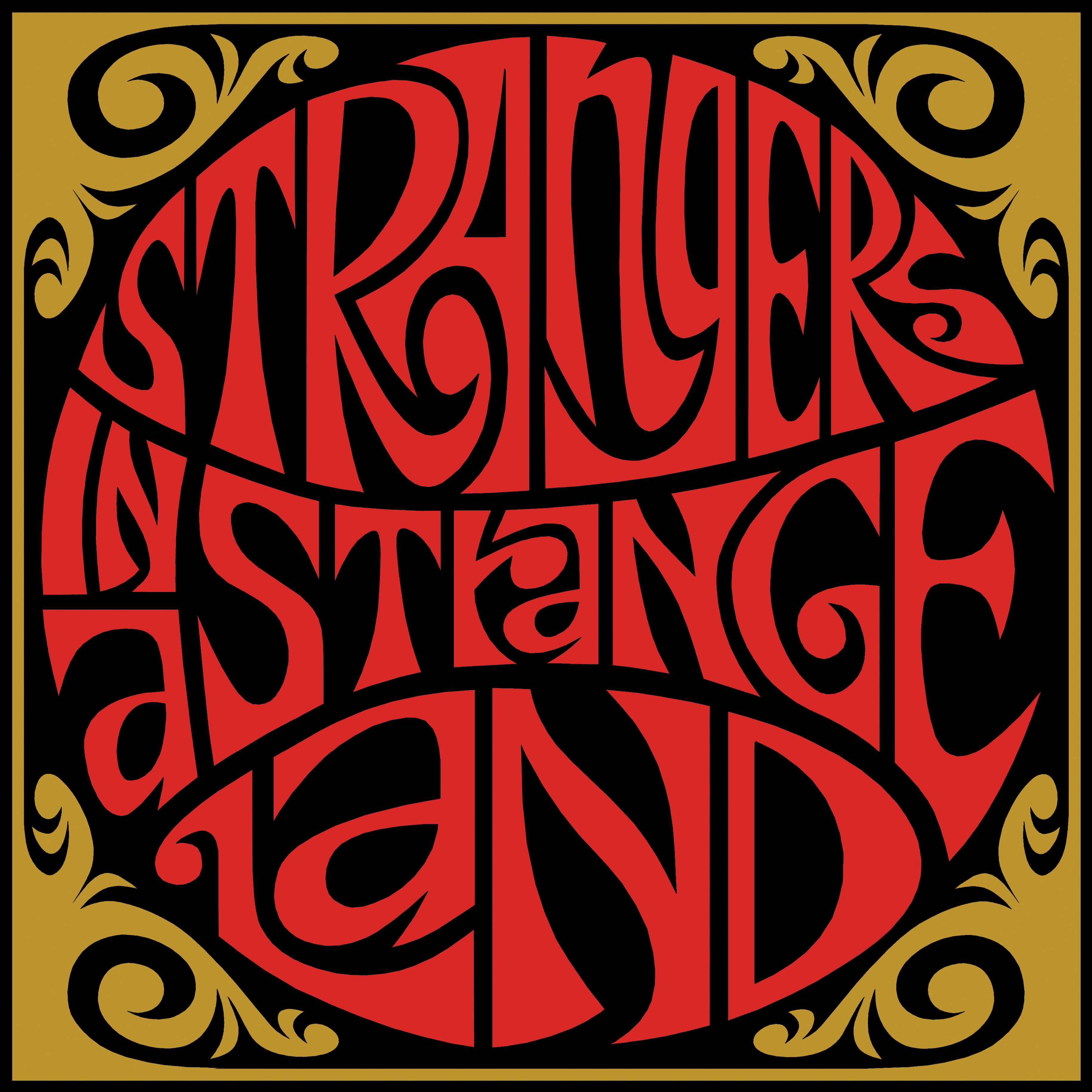 Strangers In A Strange Land S T Get Hip Recordings